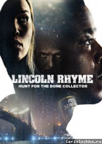 Постер сериала Линкольн Райм: Охота на Собирателя костей